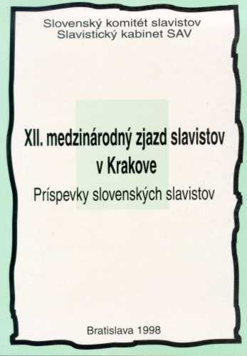 Zborník obsahuje referáty a príspevky slovenských slavistov pri príležitosti XII. medzinárodného zjazdu slavistov v Krakove v roku 1998.